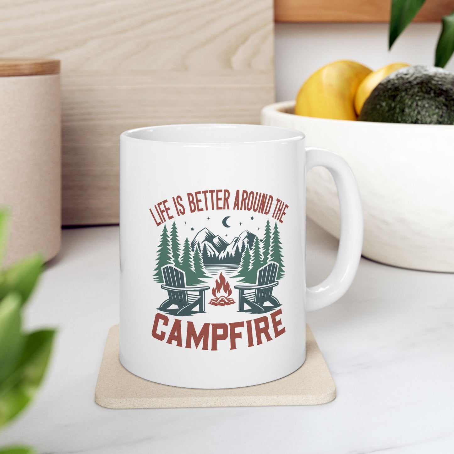 Ceramic Mug Life Is Better Around The Campfire