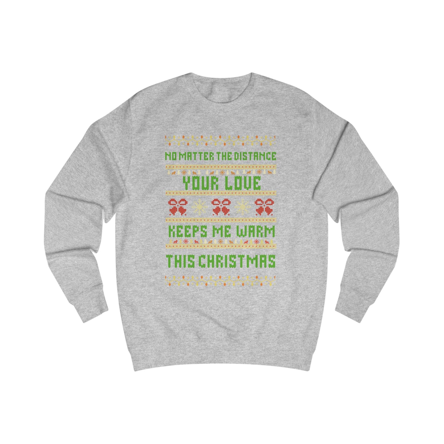 Missing you this Christmas! Unisex Slim fit Sweatshirt