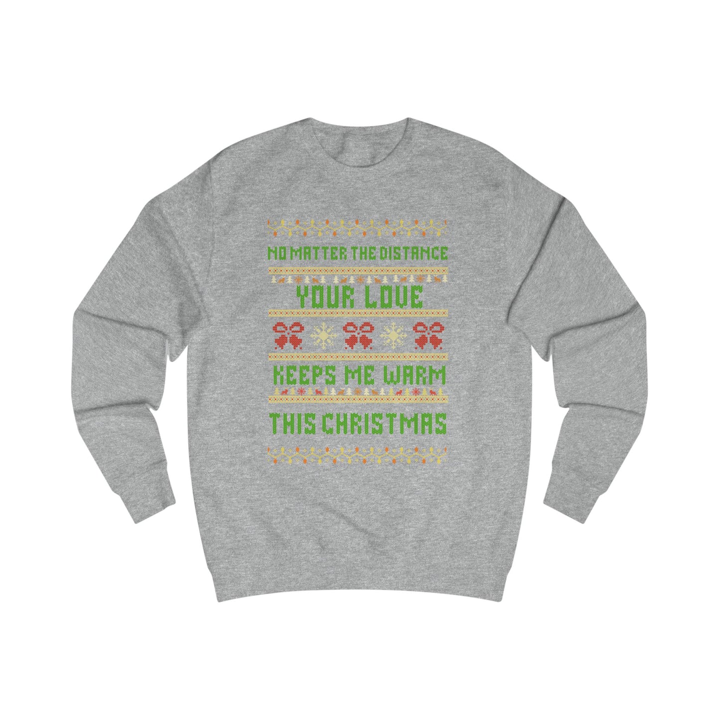 Missing you this Christmas! Unisex Slim fit Sweatshirt