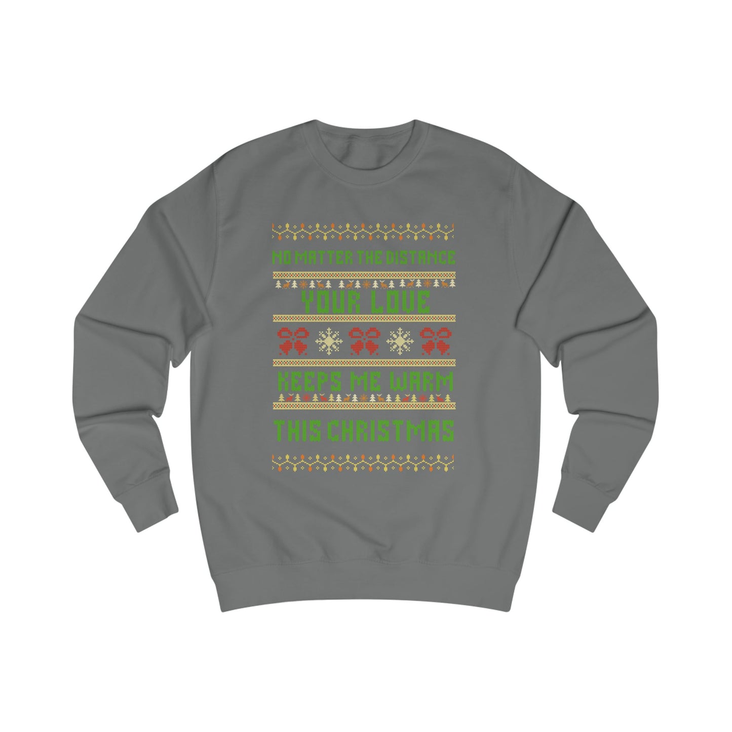 Missing you this Christmas! Unisex Slim fit Sweatshirt