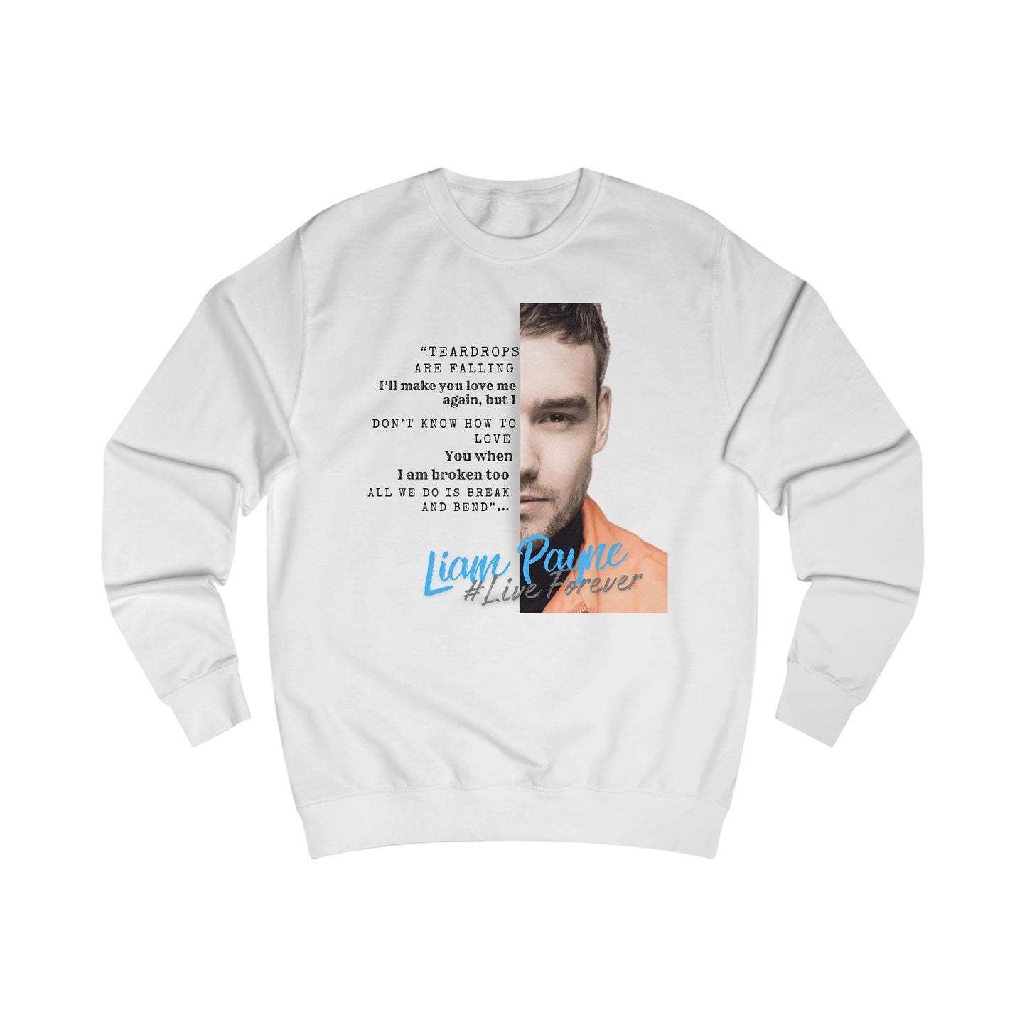 #Liveforever Liam Payne Unisex Sweatshirt